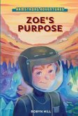 Armstrong Adventures - Zoe's Purpose (eBook, ePUB)