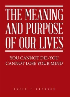 Cover The Meaning and Purpose of Our Lives (eBook, ePUB)
