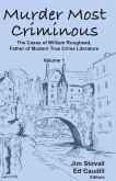 Murder Most Criminous: The Cases of William Roughead, Father of Modern True Crime Literature (eBook, ePUB)