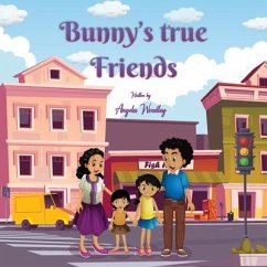 Bunny's True Friends (eBook, ePUB) - Woodley, Angela