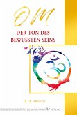 OM - Der Ton des bewussten Seins (eBook, ePUB)