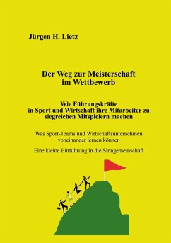 Der Weg zur Meisterschaft im Wettbewerb (eBook, ePUB) - Lietz, Jürgen H.