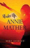 Wake Up, Annie Mather (eBook, ePUB)