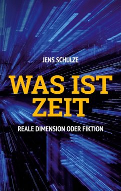 Was ist Zeit (eBook, ePUB) - Schulze, Jens