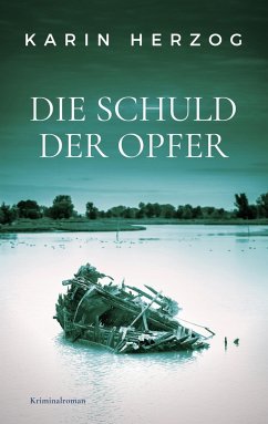 Die Schuld der Opfer - Herzog, Karin