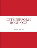 LET'S PERFORM BOOK ONE