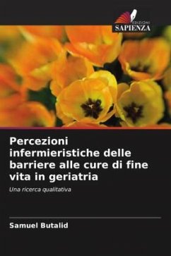 Percezioni infermieristiche delle barriere alle cure di fine vita in geriatria - Butalid, Samuel