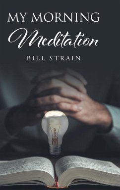 My Morning Meditation - Strain, Bill