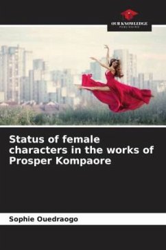 Status of female characters in the works of Prosper Kompaore - Ouedraogo, Sophie