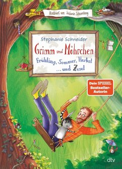 Frühling, Sommer, Herbst und Zesel / Grimm und Möhrchen Bd.2 (eBook, ePUB) - Schneider, Stephanie