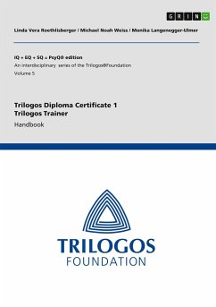Trilogos Diploma Certificate 1 - Trilogos Trainer - Roethlisberger, Linda Vera; Langenegger-Ulmer, Monika; Weiss, Michael Noah