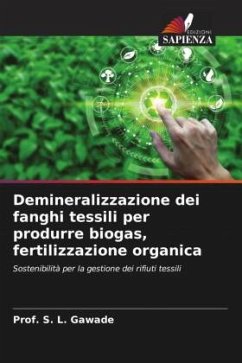 Demineralizzazione dei fanghi tessili per produrre biogas, fertilizzazione organica - S. L. Gawade, Prof.