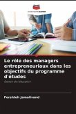 Le rôle des managers entrepreneuriaux dans les objectifs du programme d'études