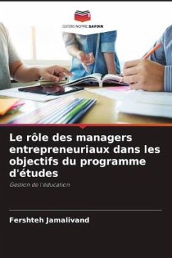 Le rôle des managers entrepreneuriaux dans les objectifs du programme d'études - Jamalivand, Fershteh