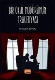 Bir Okul Müdürünün Tragedyasi