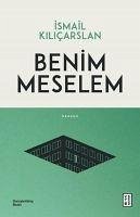 Benim Meselem - Kilicarslan, Ismail