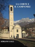 La corte e il campanile (eBook, ePUB)