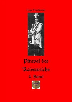 Pitaval des Kaiserreichs, 4. Band (eBook, ePUB) - Friedländer, Hugo