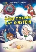 Ögretmenim Bay Einstein - Muslu Tiftikci, Nur