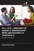 Q.I., Q.E., abitudini di studio e adattamenti della personalità in relazione a