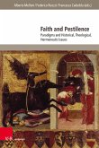 Faith and Pestilence Faith and Pestilence
