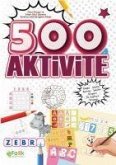 500 Aktivite