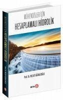 Mühendisler Icin Hesaplamali Hidrolik - Agiralioglu, Necati