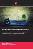 Escassez ou sustentabilidade?