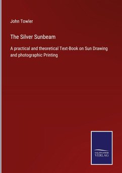 The Silver Sunbeam - Towler, John