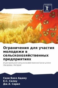 Ogranicheniq dlq uchastiq molodezhi w sel'skohozqjstwennyh predpriqtiqh - Bako Adamu, Sani;Salau, E. S.;Siril, Dzh.Je.