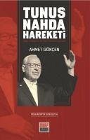 Tunus Nahda Hareketi - Gökcen, Ahmet