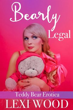 Bearly Legal (eBook, ePUB) - Wood, Lexi