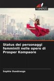 Status dei personaggi femminili nelle opere di Prosper Kompaore