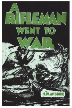 A Rifleman Went to War - Wes McBride, Herbert