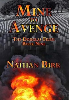 Mine to Avenge - The Douglas Files - Birr, Nathan