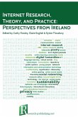 Internet Research, Theory, and Practice