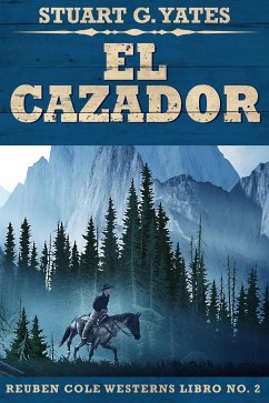 El Cazador (eBook, ePUB) - G. Yates, Stuart