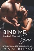 Bind Me, Sir: Bonds of Worship 1 (eBook, ePUB)