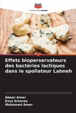 Effets bioperservateurs des bactéries lactiques dans le spoliateur Labneh - Amer, Abeer;Emaraa, Essa;Amer, Mohamed