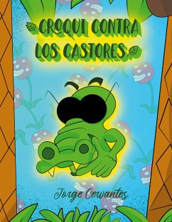 Croqui contra los castores - Cervantes, Jorge