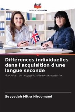 Différences individuelles dans l'acquisition d'une langue seconde - Niroomand, Seyyedeh Mitra