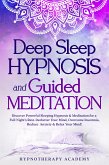 Deep Sleep Hypnosis and Guided Meditation (eBook, ePUB)