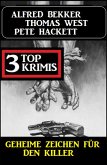 Geheime Zeichen für den Killer: 3 Top Krimis (eBook, ePUB)