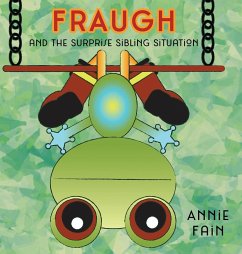 FRAUGH and The Surprise Sibling Situation - Fain, Annie