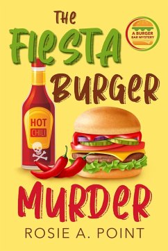 The Fiesta Burger Murder - Point, Rosie A.