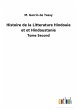 Histoire de la Litterature Hindouie et... - Bild 1