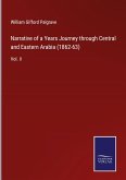 Narrative of a Years Journey through Central and Eastern Arabia (1862-63)