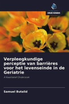 Cover Verpleegkundige perceptie van barrières voor het levenseinde in de Geriatrie