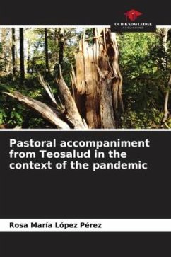 Pastoral accompaniment from Teosalud in the context of the pandemic - López Pérez, Rosa María