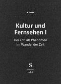 Kultur und Fernsehen I (eBook, ePUB)